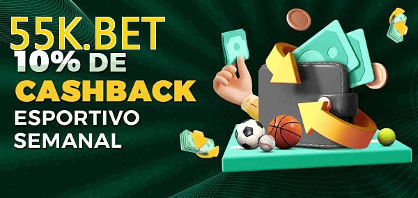 10% de bônus de cashback na 55K.BET